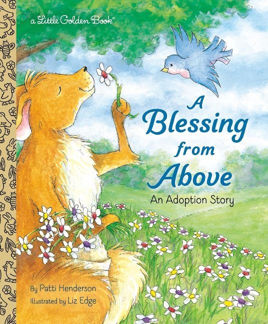 A Blessing from Above (Little Golden Book)
