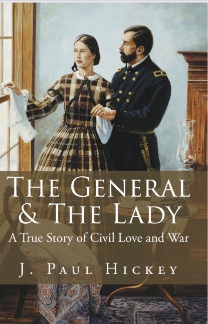 The General & The Lady: A True Story of Civil Love and War