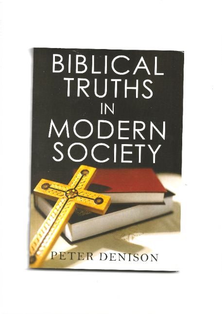 Biblical Truths in Modern Society