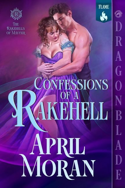 Confessions of a Rakehell: Regency Historical Romance (The Rakehells of Mayfair Book 2)