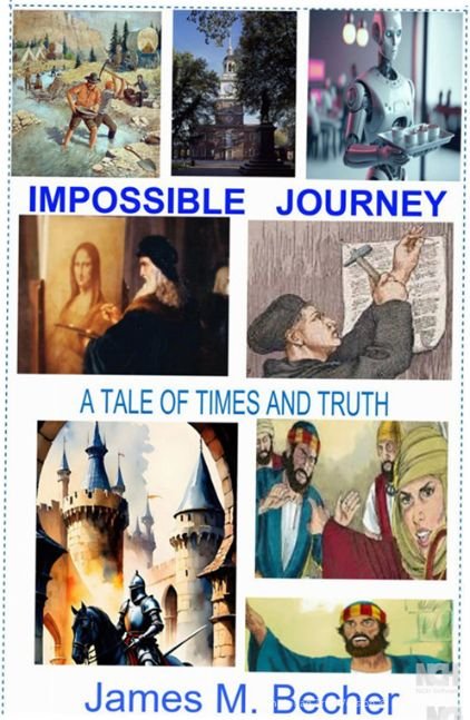 Impossible Journey, A Tale of Times And Truth